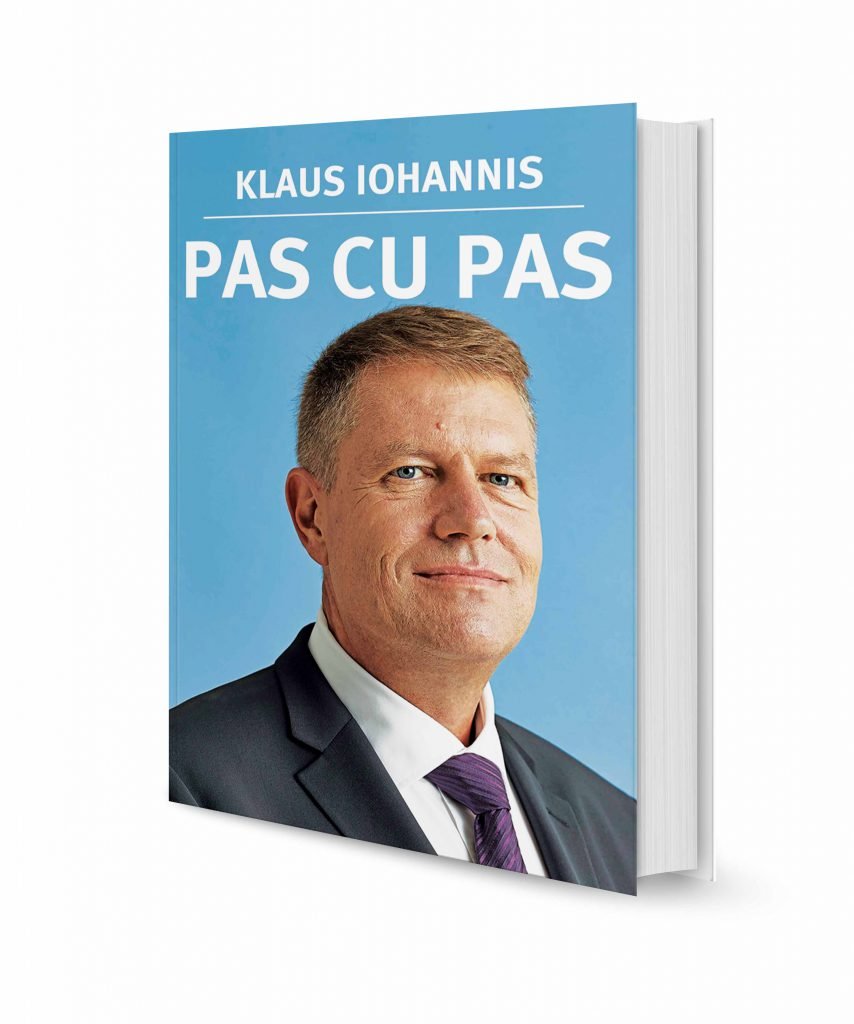 Cartea „Pas cu pas” scrisă de președintele României Klaus Iohannis, lansată în anul 2014