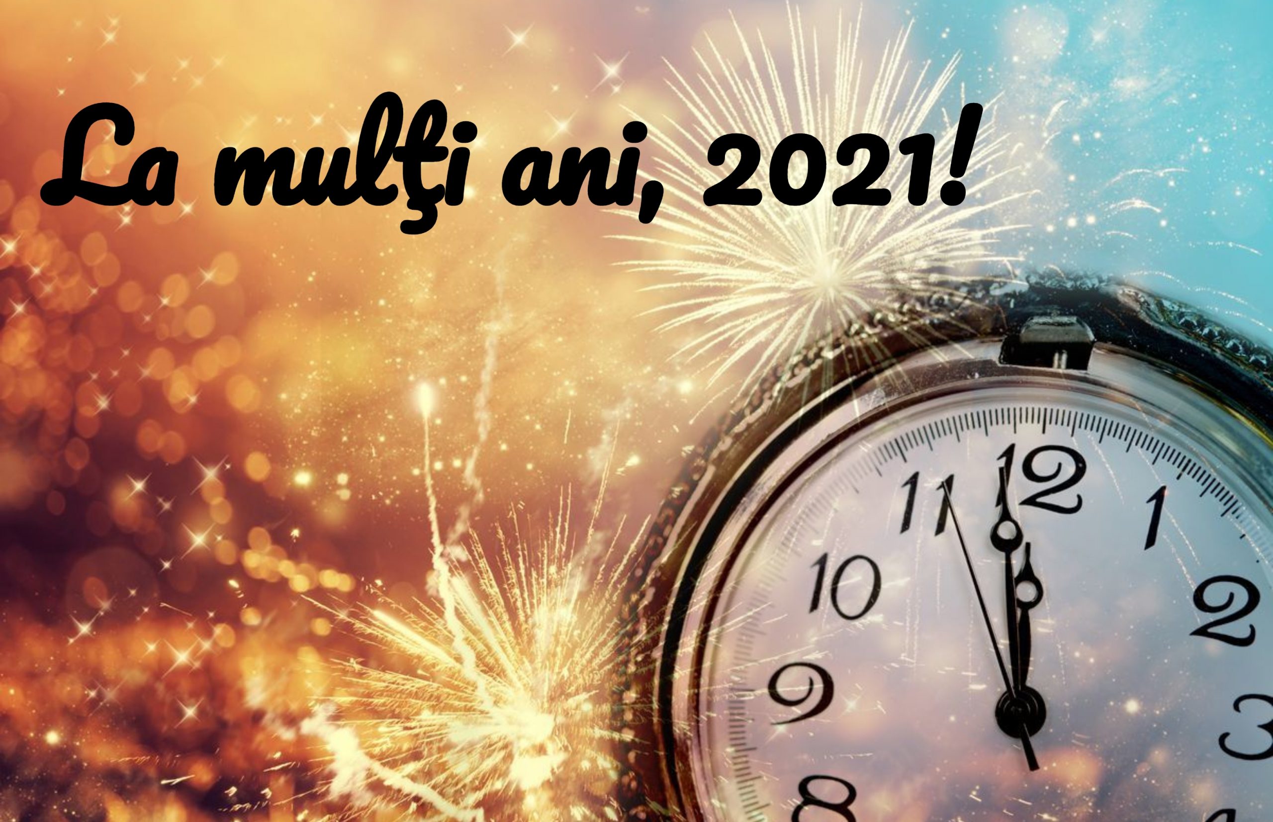 La mulți ani, 2021!