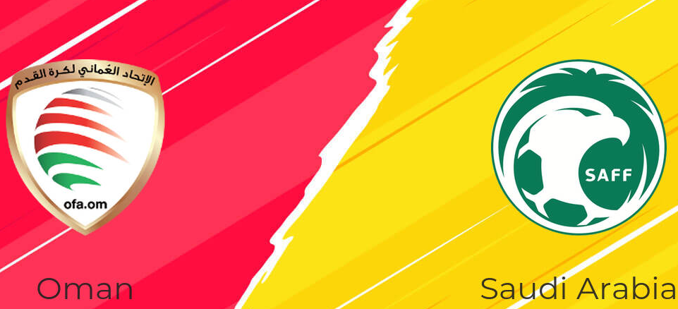 Oman –  Arabia Saudită: Miza pe „Şoimii Verzi”